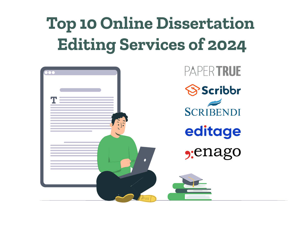 Top 10 Online Dissertation Editing Services of 2024.